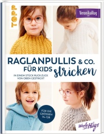 TOPP Raglanpullis & Co. für Kids stricken 